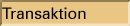 Transaktion