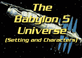 [The Babylon 5 Universe]