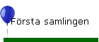 Första samlingen