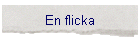 En flicka