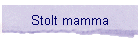 Stolt mamma