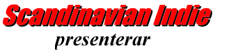 [Scandinavian Indie presents...]