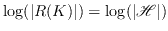 $ \log(\vert R(K)\vert) = \log(\vert\mathscr{H}\vert)$